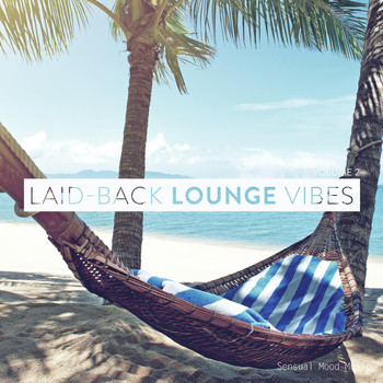 Various Artists - Laid-Back Lounge Vibes, Vol. 2