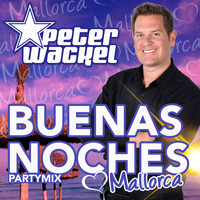 Peter Wackel - Buenas Noches (Partymix)