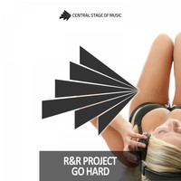 R&R Project - Go Hard