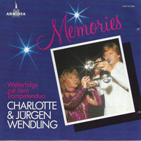 Charlotte & Jürgen Wendling - Memories - Welterfolge mit dem Trompetenduo