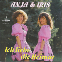 Anja & Iris - Ich liebe die Heimat