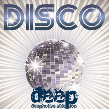 Various Artists - Disco Deep (Deephouse Selection)