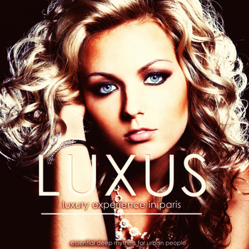 Various Artists - Luxus (Luxury Experience in Paris)