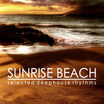 Various Artists - Sunrise Beach (Selected Deephouse Rhythms)