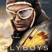 Trevor Rabin - Flyboys (Original Motion Picture Soundtrack)
