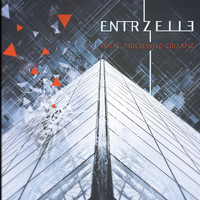 Entrzelle - Total Progressive Collapse (Deluxe Edition)