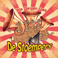 De Stoempers - We Geven Gas