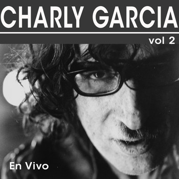 Charly Garcia - En Vivo, Vol. 2