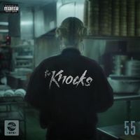The Knocks - 55 (Explicit)