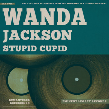 Wanda Jackson - Stupid Cupid