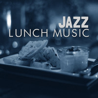Jazz Dinner Music - Jazz Lunch Music