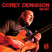 Corey Dennison - Corey Dennison Band