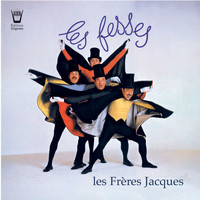 Les Frères Jacques - Les fesses