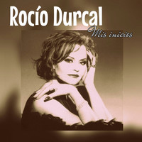 Rocío Durcal - Mis Inicios