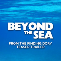 Bobby Darin - Beyond the Sea (From The "Finding Dory" Offical Teaser Trailer)