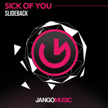 Slideback - Sick of You