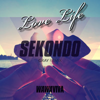 Sekondo - Love Life (GRAY Remix)