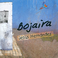 Jesús Hernández - Bojaira
