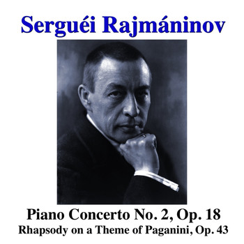 Radio-Symphonie-Orchester Berlin - Rachmaninov: Piano Concerto No. 2, Op. 18, Rhapsody on a Theme of Paganini, Op. 43