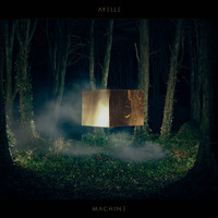 Ayelle - Machine (Radio Edit)