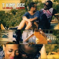 T Kimp Gee - La belle et la bête