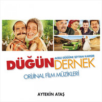 Aytekin Ataş - Düğün Dernek (Orijinal Film Müzikleri)