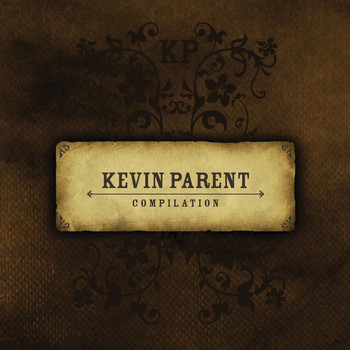 Kevin Parent - Compilation