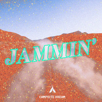 Campsite Dream - Jammin'
