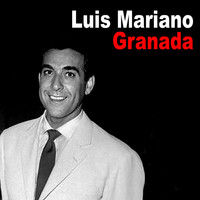 Luis Mariano - Granada