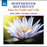John Mills - Hoffmeister & Beethoven: Duos for Violin & Cello