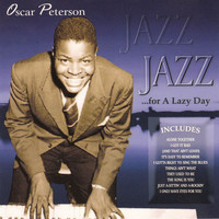 Oscar Peterson - Jazz for a Lazy Day