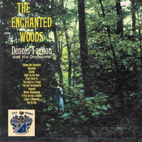 Dennis Farnon And His Orchestra - The Enchanted Woods