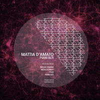 Mattia D'amato - Piani Alti