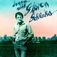 Stephen Schlaks - DREAM WITH STEVEN SCHLAKS