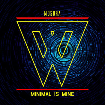 Mosura - Minimal Is Mine