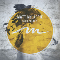 Matt McLarrie - Club Poetry EP