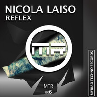 Nicola Laiso - Reflex EP