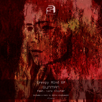 Gunman - Creepy Mind EP