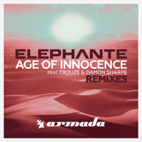 Elephante feat. Trouze & Damon Sharpe - Age Of Innocence