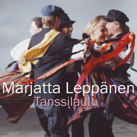 Marjatta Leppänen - Tanssilaulu