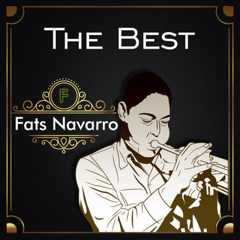 Fats Navarro - The Best