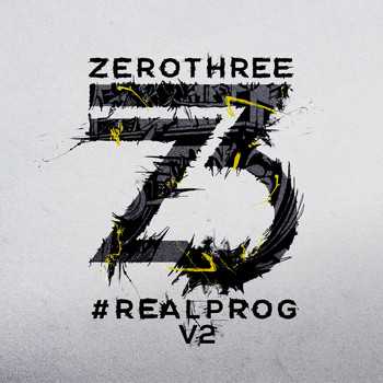 Various Artists - Zerothree Presents #REALPROG V.2
