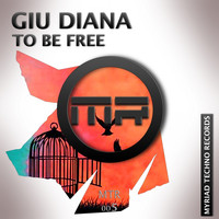 Giu Diana - To Be Free