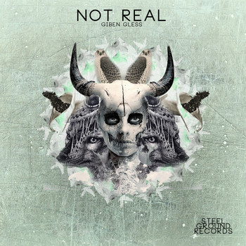 Giben Gless - Not Real