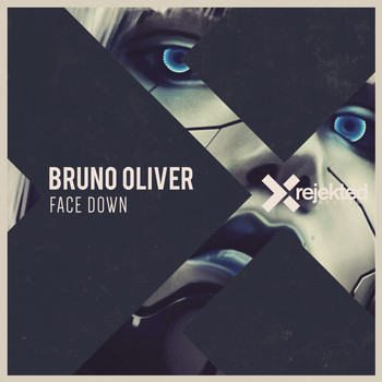 Bruno Oliver - Face Down