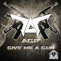 AGP - Give Me A Gun