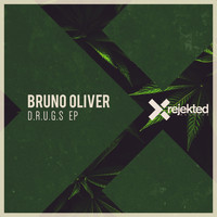 Bruno Oliver - D.R.U.G.S EP