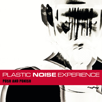 Plastic Noise Experience - Push and Punish (Deluxe Edition)