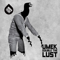 UMEK - Double the Lust