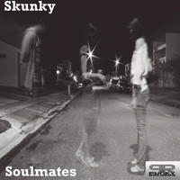 Skunky - Soulmates
